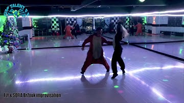 Brazilian Zouk Fly & Sofia , Improvisation
