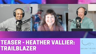 Teaser: Heather Vallier: surgeon, mentor, leader, trailblazer— orthohub see one /do one podcast