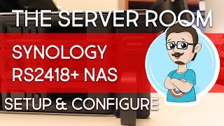 Synology RS2418+ NAS Server Review | Setup & Configuration | TSR