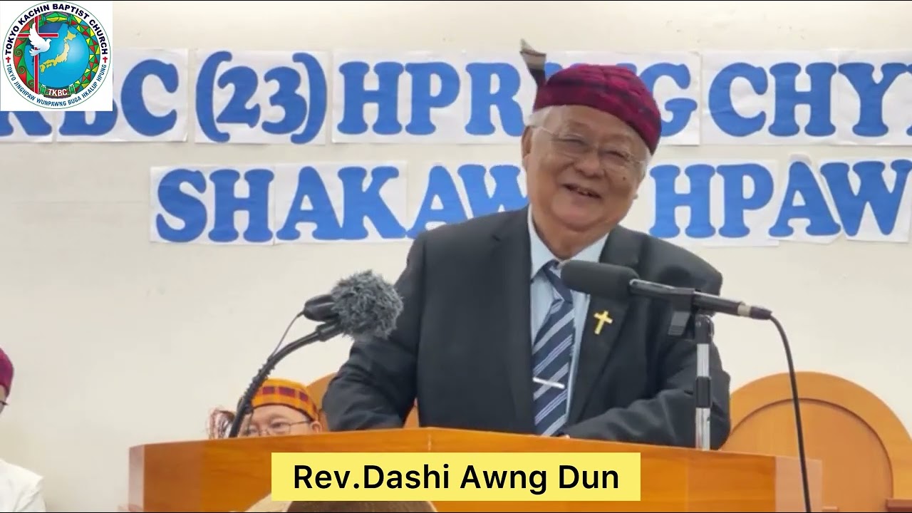 Shawn de sit ga “       Rev.Dashi Awng Dun.．