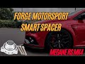 Forge Motorsport SMART VALVE SPACER - RENAULT MEGANE RS MK4