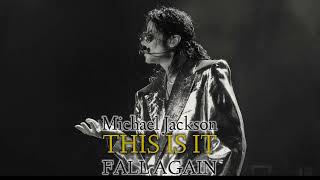 Fall Again - (Live Version) - THIS IS IT - Michael Jackson (Live Vocals makes with #ai )