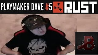 Playmaker Dave #5 - Rust