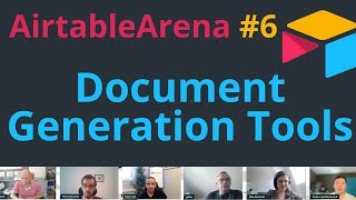 Airtable Arena #6 :  Quels outils pour générer des documents avec Airtable