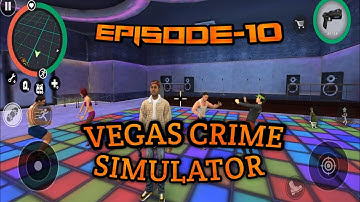 Vegas Crime Simulator #Episode -10# | Naxeex |New Intro Video Android Hd