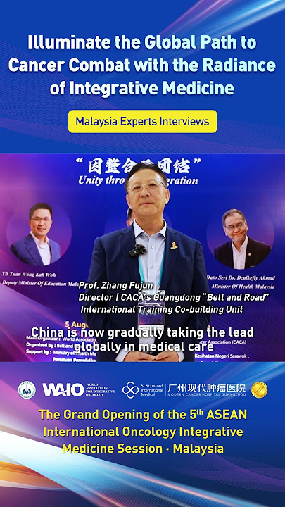 【5th ASEAN International Integrative Oncology Medicine Session·Malaysia 2025 | Prof. Zhang Fujun】