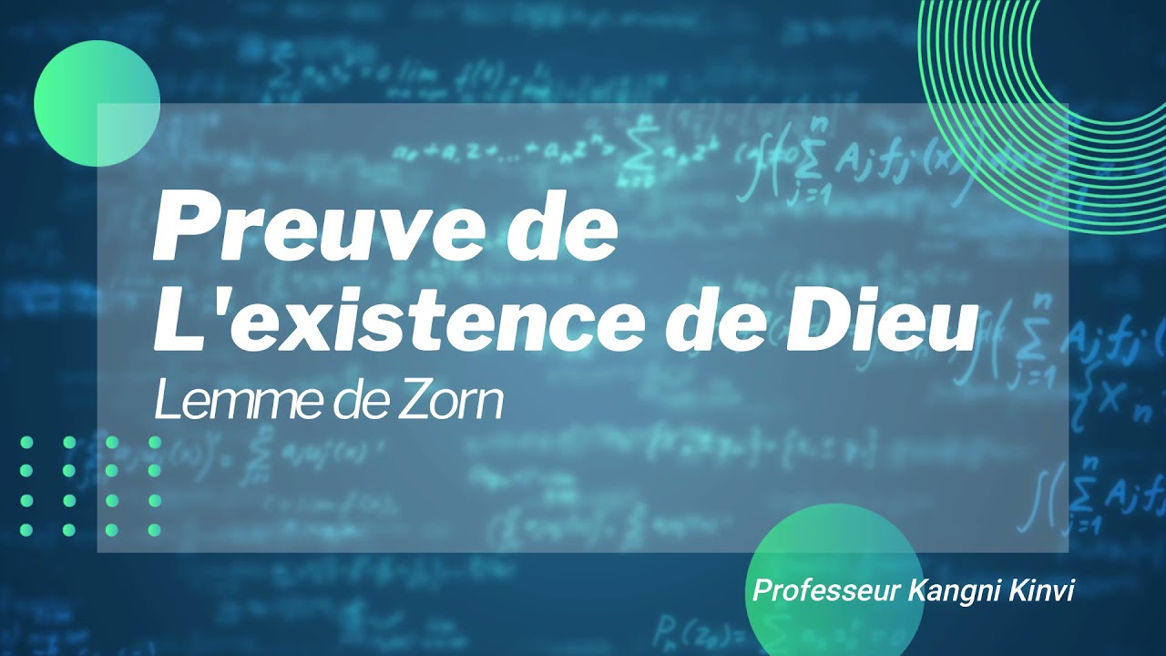 Une preuve de l'existence de Dieu par le Lemme de Zorn YouTube — free download