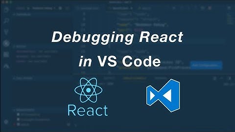 ReactJs Tutorial:21 Debugging ReactJs Application | Understanding Errors| Finding Logical Errors.