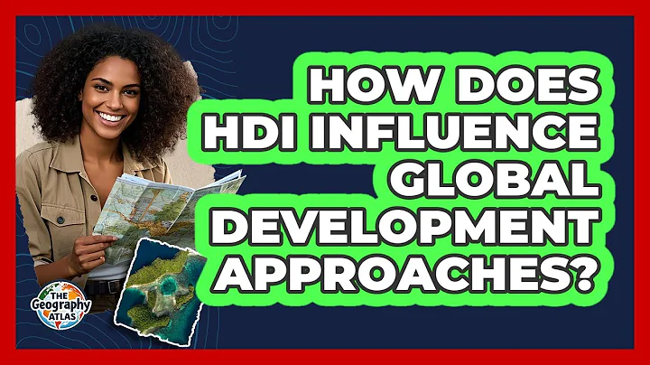 How Does HDI Influence Global Development Approaches?