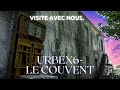 Urbex 6  le couvent