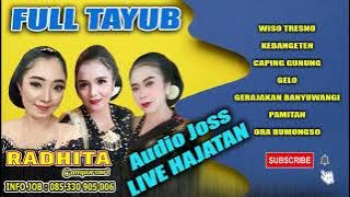 TAYUB FULL ALBUM RADHITA CAMPURSARI || AUDIO JOS GLER COCOK UNTUK SETTING HAJATAN   || 18 MP3