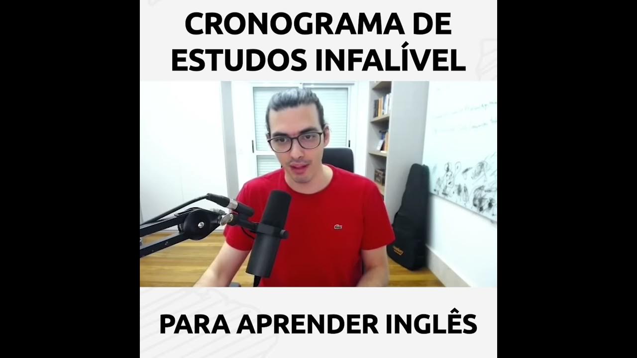 CRONOGRAMA INFALÍVEL PARA APRENDER INGLÊS EM CASA