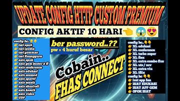 UPDATE CONFIG HTTP CUSTOM TERBARU 2025 || EXP 10 HARI BER PASSWORD UNLIMITED DEVICE..!!! .