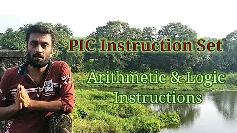 Micro controllers- PIC- Arithmetic & Logic Instructions