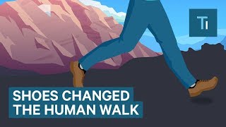 How Shoes Changed The Way Humans Walk
