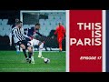 This is Paris 20/21 : Épisode 17