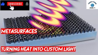 Turning Heat Into Custom Light With Advanced Nanotechnology