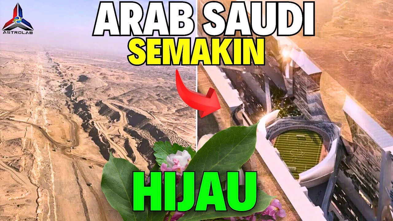 Bagaimana Arab Saudi Menjadi Semakin Hijau-Kompilasi