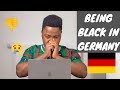 BEING BLACK IN GERMANY || True Life Experience **must watch**