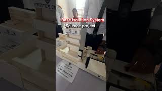 Base Isolation System। Science Project 2026। Science Fair