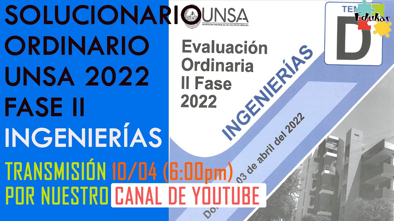 SOLUCIONARIO INGENIERIAS ORDINARIO UNSA 2022 FASE II YouTube