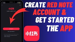 How To Create RedNote Account & Get Started