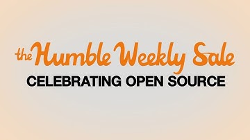 The Humble Weekly Sale: Celebrating Open Source