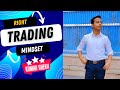 Right mindset for tradingmoney and goals  kumar shekh  trading mindset psychology tradingmindset