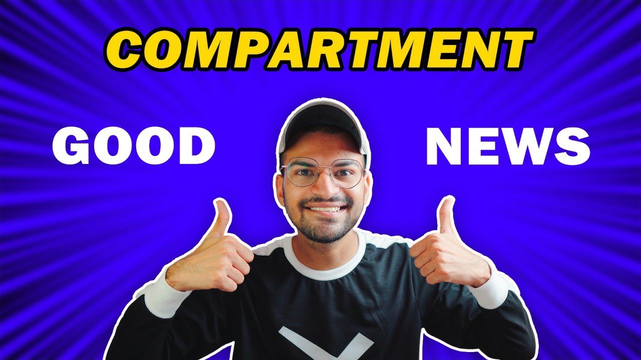 COMPARTMENT EXAM GOOD NEWS 🔥 | SCORE MORE THAN 95% EASILY