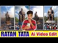 Ratan Tata Statue Ai Video Editing | Ratan Tata Ai Video Generated | Trending Ai Video Generated