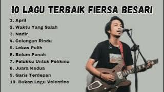 Fiersa Besari Full Album || 10 Lagu Terbaik Fiersa Besari