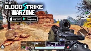 Warzone Mobile Lite is come back(Projeck bloodstrike) walktourg screenshot 5