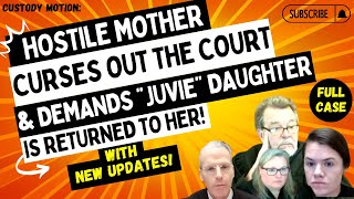 Hostile Mother CURSES Out The Court & DEMANDS Juvie Daughter Is Returned To Her! (NEW UPDATES) News