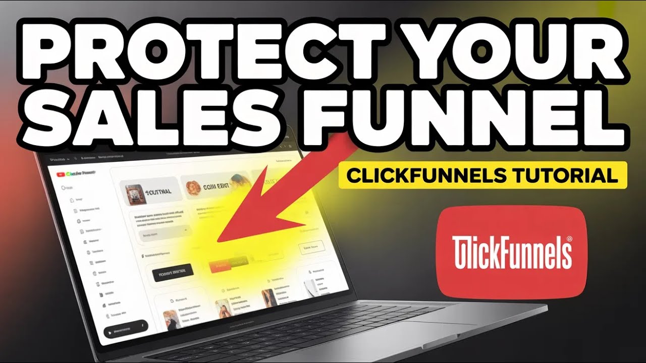 How to Protect Your Sales Funnel with ClickFunnels - Easy Tutorial ...