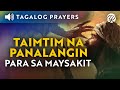 Taimtim na Panalangin para sa Maysakit • Tagalog Healing Prayer • Pray Over for the Sick