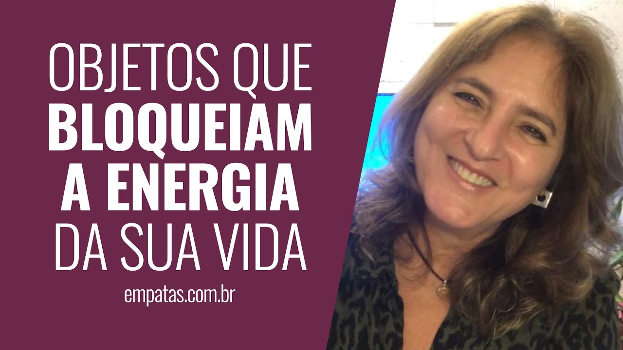 Objetos que bloqueiam a energia da sua vida - Bagulhos Energéticos ...