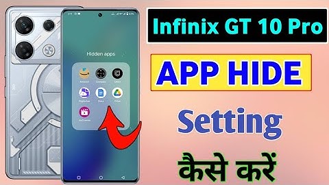 Infinix GT 10 pro 5g me App hide Kaise kare | How To Hide Apps Setting in infinix gt 10 pro 5g
