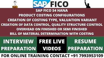SAP CO S4 HANA PRODUCT COSTING, COSTING VARIANT CONFIGURATIONS, FOR TRAINING CONTACT +91 7993953109