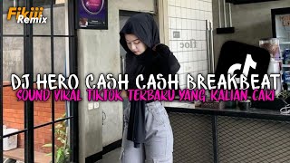 DJ HERO CASH CASH BREAKBEAT REMIX FULL BASS JEDAG JEDUG SOUND VIRAL TIKTOK TERBARU 2026