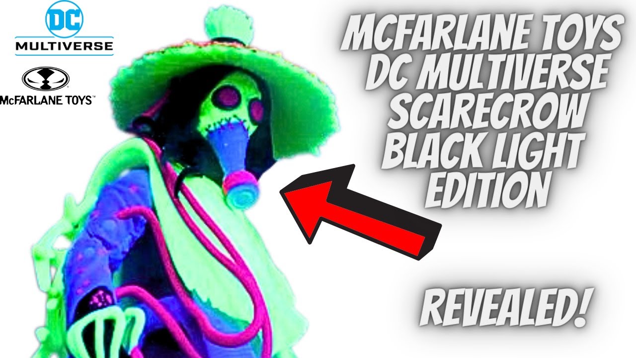 McFarlane Toys DC Multiverse Scarecrow Infinite Frontier Black Light Edition Figure Revealed!!