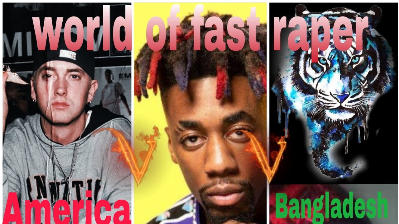 World Fast Rapper WORLD OF FAST RAPPER,,,ACID+EMINEM+DAX, BANGLADESHI 🇧🇩 + U.S 🇺🇲 ...