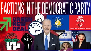 Factions in the Democratic party - EXPLAINED (2024)