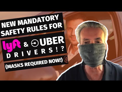 New Mandatory Safety Rules for Lyft & Uber drivers!? (Masks Required Now!)