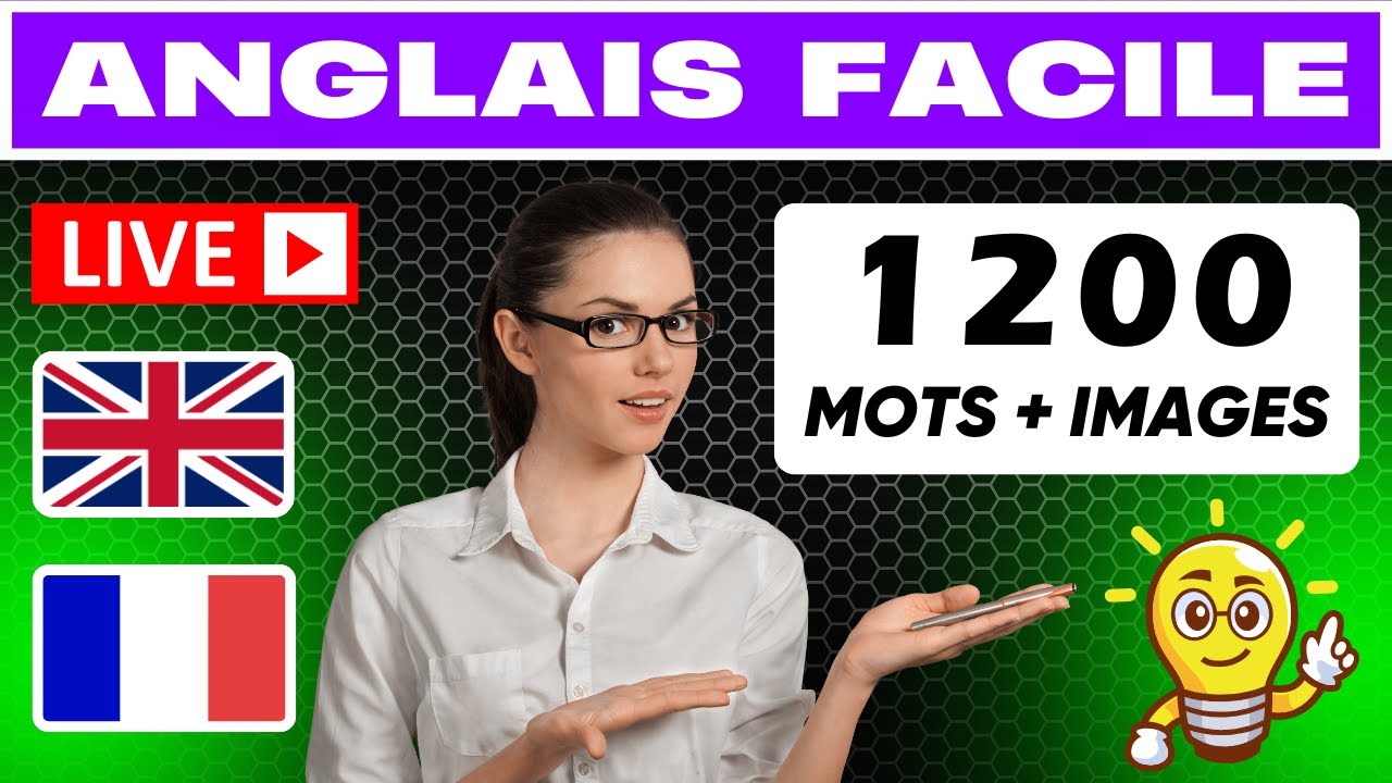 Apprendre L'anglais ✪ 1200 Mots Très Utiles en Anglais 🔴 En Direct ✔