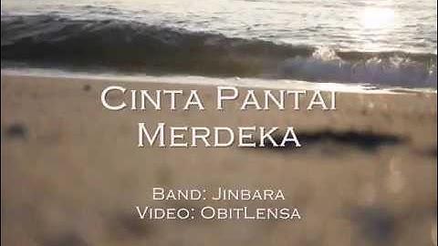 Cinta Pantai Merdeka