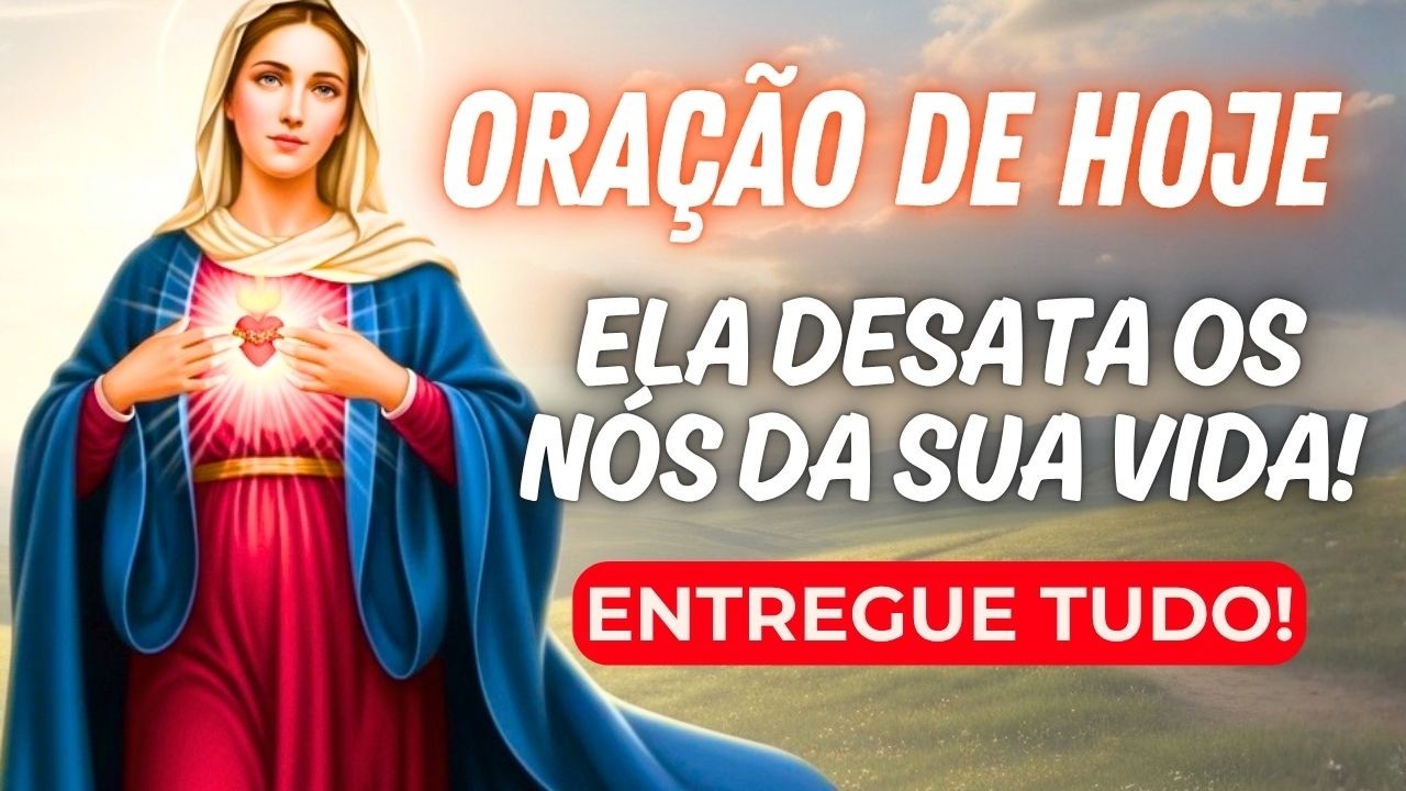 Entregue Hoje Seu Coração Ferido às Mãos de Nossa Senhora