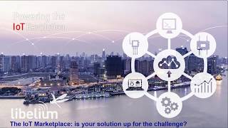 Webinar - THE IoT MARKETPLACE: IS YOUR SOLUTION UP FOR THE CHALLENGE?