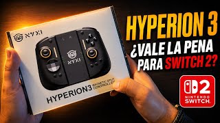 NYXI Hyperion 3 Switch 2: ¿Valen la pena? Unboxing y primeras impresiones