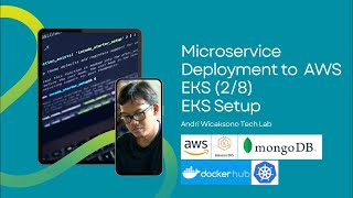 Microservice Deployment to AWS EKS - EKS Setup (2/8) ENG