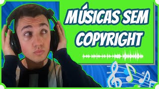  Músicas Sem Direitos Autorais Para YouTube! 2 Sites Grátis + Top 5 Melhores Músicas!